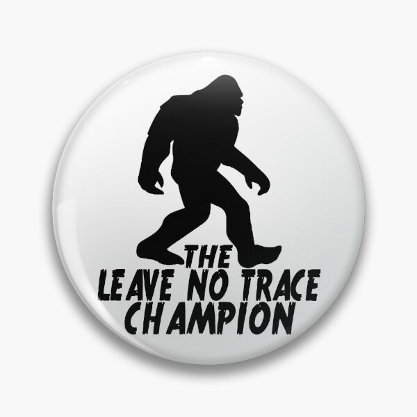 Item preview, The Leave No Trace Champion designed and sold by HappyArts90.