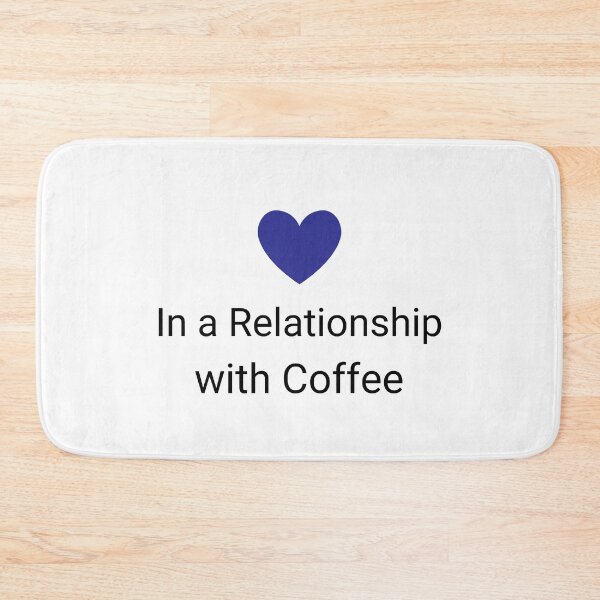 Item preview, In a Relationship with Coffee designed and sold by UnCoverDesign.