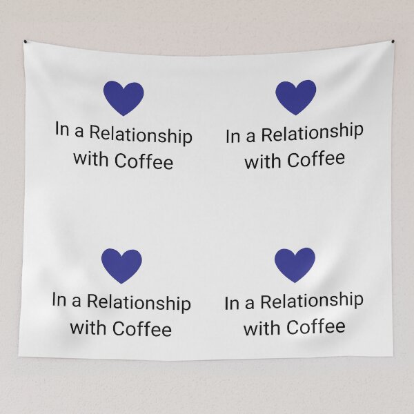 Item preview, In a Relationship with Coffee designed and sold by UnCoverDesign.