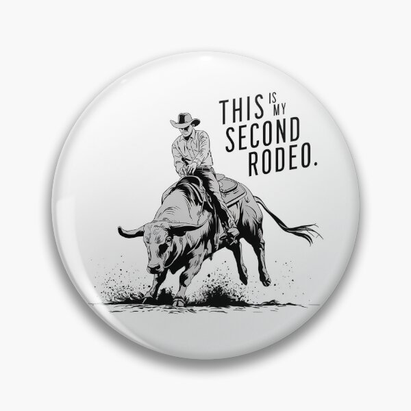 Item preview, This is my second rodeo designed and sold by tachyon273.