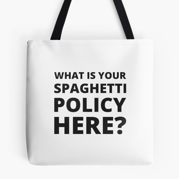 Item preview, What is your spaghetti policy here? designed and sold by ThunderStuff.