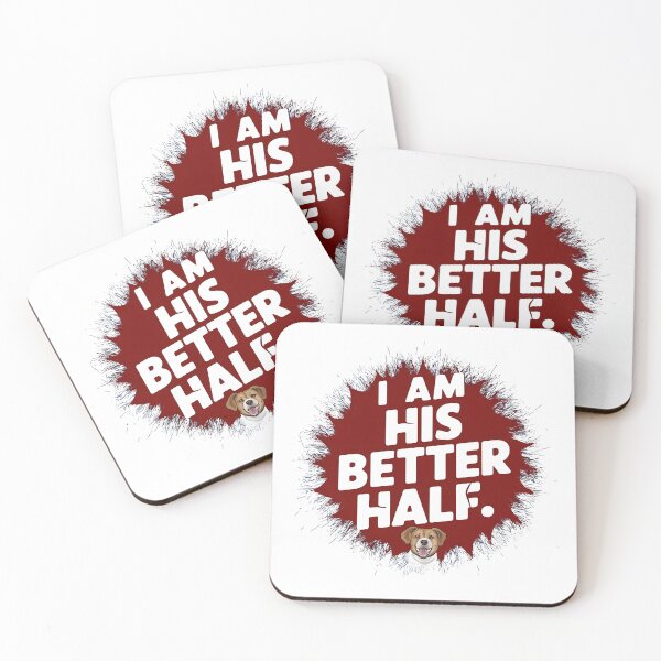 Item preview, Dog Lovers Couple, I`m His Better Half Funny Typography Design  designed and sold by Raise2Shine.