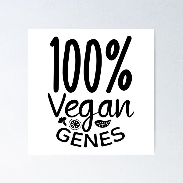 Item preview, funny vegan quote vegan genes vaganism designed and sold by vandepasch.