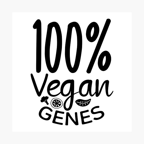 Item preview, funny vegan quote vegan genes vaganism designed and sold by vandepasch.