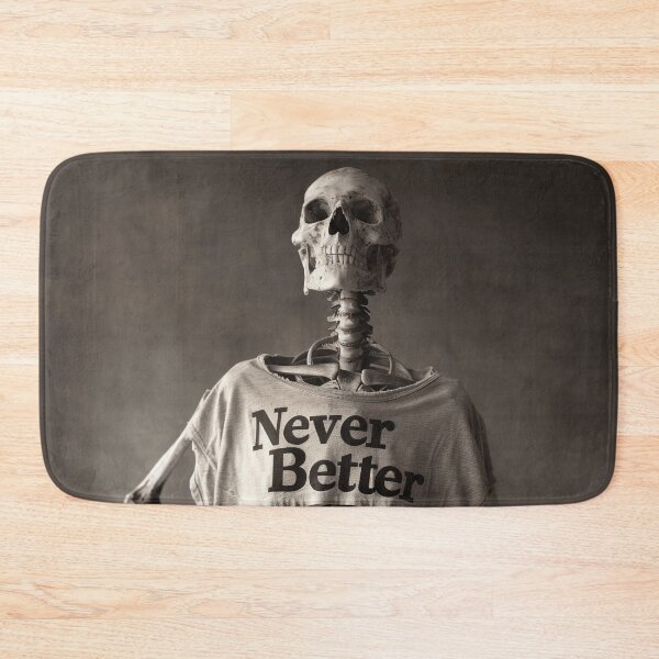 Item preview, Never better skeleton  designed and sold by Brendon987.