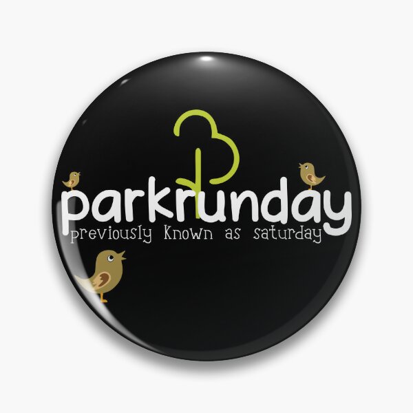 Item preview, Parkrunday - previously known as Saturday  designed and sold by notquitepink.