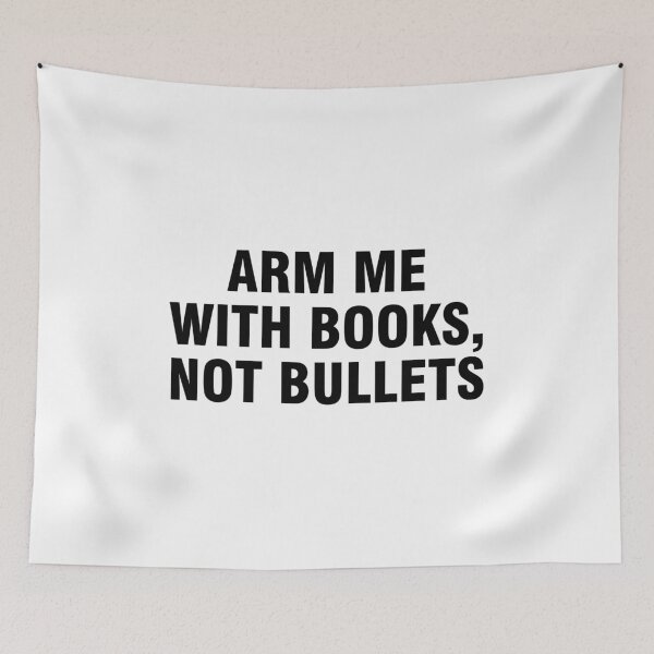 Item preview, Arm me with books not bullets designed and sold by allthetees.