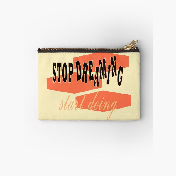 Item preview, Stop Dreaming designed and sold by Nadiacreativity.