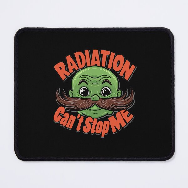 Item preview, Radiation Can't Stop Me- Funny designed and sold by Mahmoud Salah.