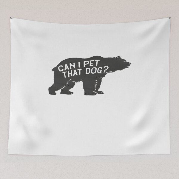 Item preview, Can I Pet That Dog designed and sold by ARTX4ART.