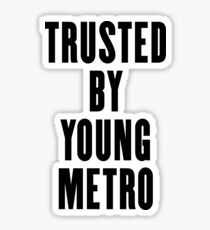 Trusted by Young Metro Sticker