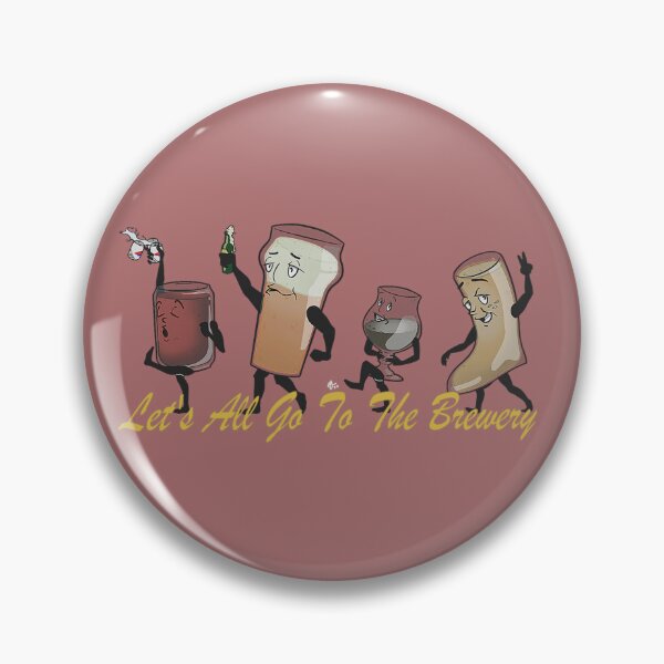 Item preview, Let's All Go To The Brewery designed and sold by Mister Forno Draws.