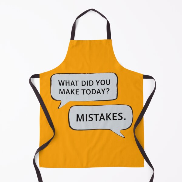 Item preview, WHAT DID YOU MAKE TODAY? MISTAKES designed and sold by 123ks.