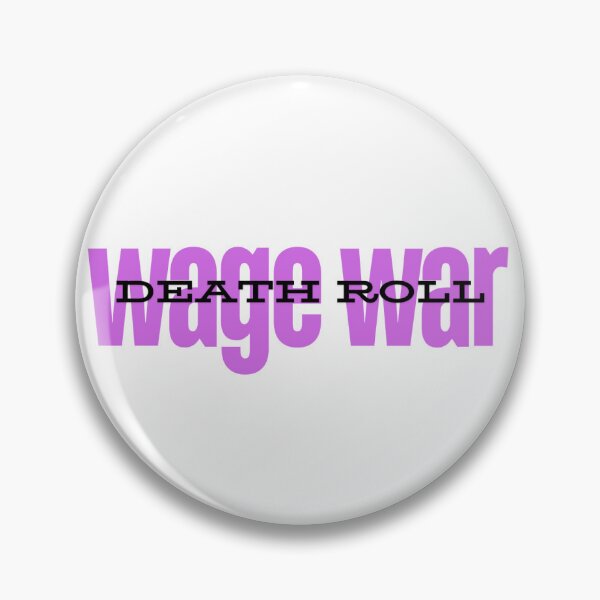 Item preview, Wage War - Death Roll designed and sold by StickerDemons.