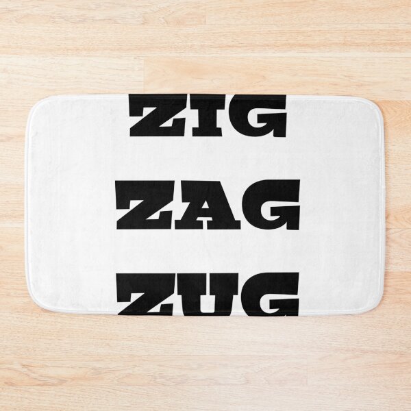 Item preview, Zig Zag Zug funny text designed and sold by AWADHESH  CHAURASIA.