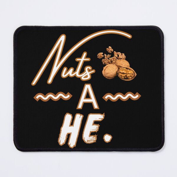 Item preview, Nuts A He, Funny Typographic Graphic Couple Design designed and sold by Raise2Shine.