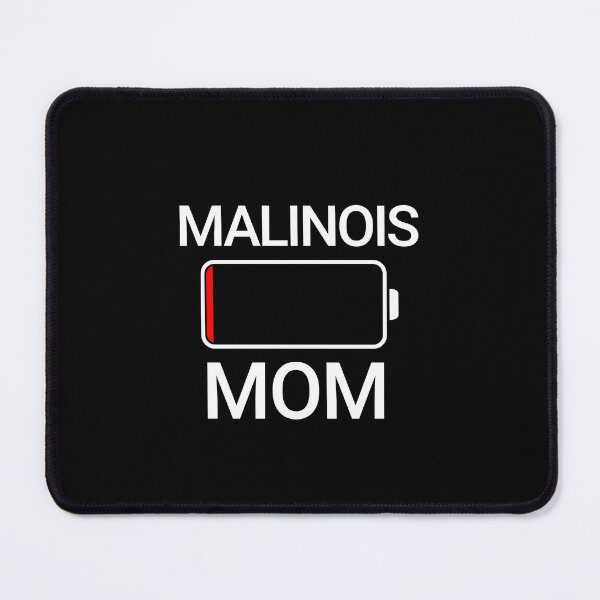 Item preview, Belgian Malinois Mom Low Battery Gift designed and sold by Guarddogdrive.