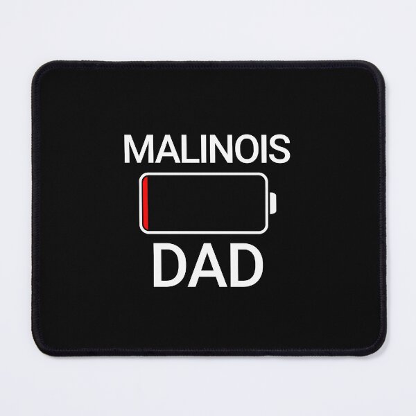 Item preview, Belgian Malinois Dad Low Battery Gift designed and sold by Guarddogdrive.