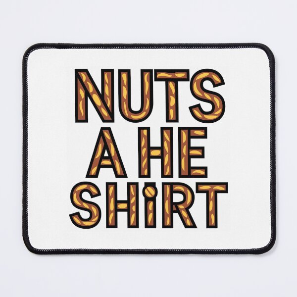 Item preview, Nuts A He Shirt, Funny Typographic Colorful Couple Design designed and sold by Raise2Shine.