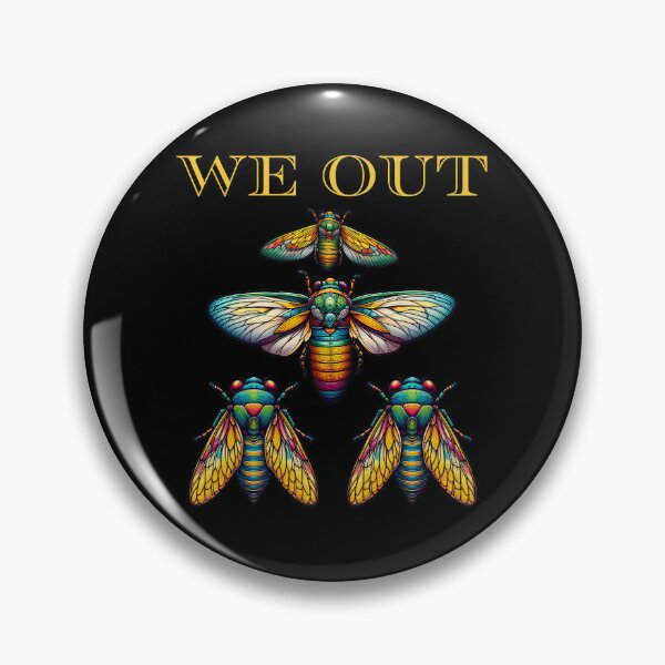Item preview, Funny Cicada Invation We Out Cute Cicada Entomology Insects Cicada, Cicada Invasion, Rooster Tail Cicada designed and sold by Soul-Inspirer.