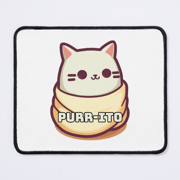 Item preview, Purr-ito designed and sold by LoudmouthGaming.