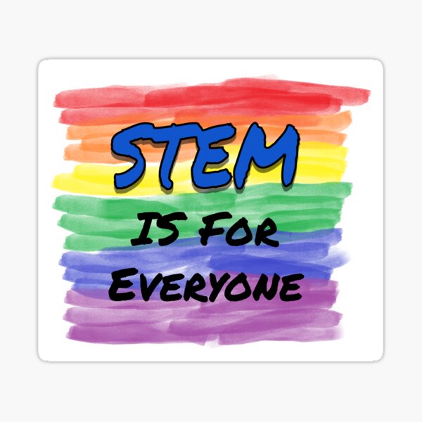Item preview, STEM is for Everyone designed and sold by 5041CyBears.