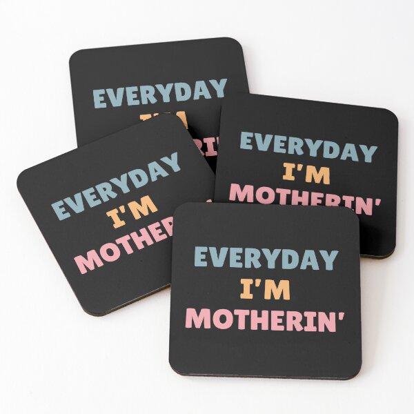 Item preview, Everyday I'm Mothering designed and sold by RedPumpFlash.
