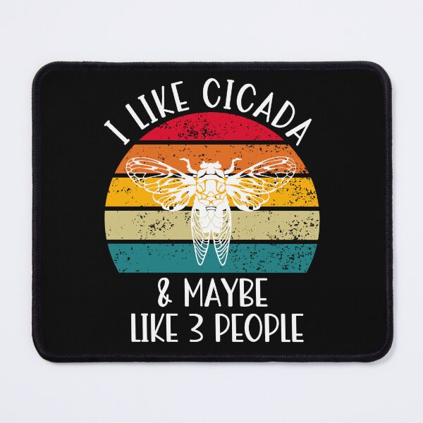 Item preview, I Like Cicada and Maybe 3 People Cicada Insect Lover Retro Fun Sunset, Cicada Invasion, Rooster Tail Cicada designed and sold by Soul-Inspirer.