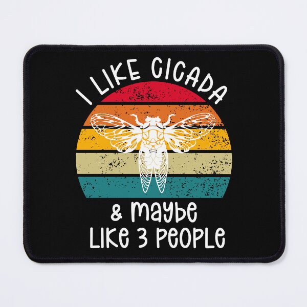 Item preview, I Like Cicada and Maybe 3 People Cicada Insect Lover Retro Fun Sunset, Cicada Invasion, Rooster Tail Cicada designed and sold by Soul-Inspirer.