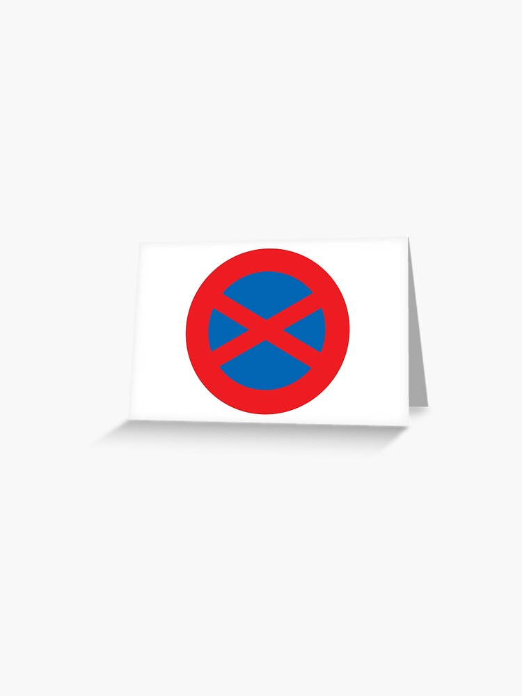駐停車禁止 Road Sign Parking And Stopping Prohibited Greeting Card By Tokyoflagstore Redbubble