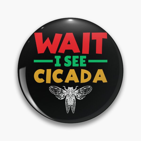 Item preview, Wait I See Cicada, Cicada Insect Lover Retro Fun Sunset, Cicada Invasion, Rooster Tail Cicada designed and sold by Soul-Inspirer.