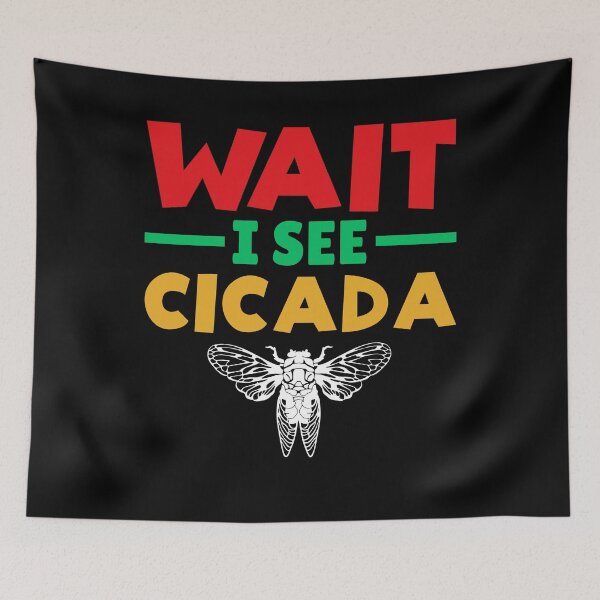 Item preview, Wait I See Cicada, Cicada Insect Lover Retro Fun Sunset, Cicada Invasion, Rooster Tail Cicada designed and sold by Soul-Inspirer.