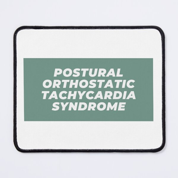 Item preview, Postural Orthostatic Tachycardia Syndrome (blue spruce) designed and sold by sophie mullinix.