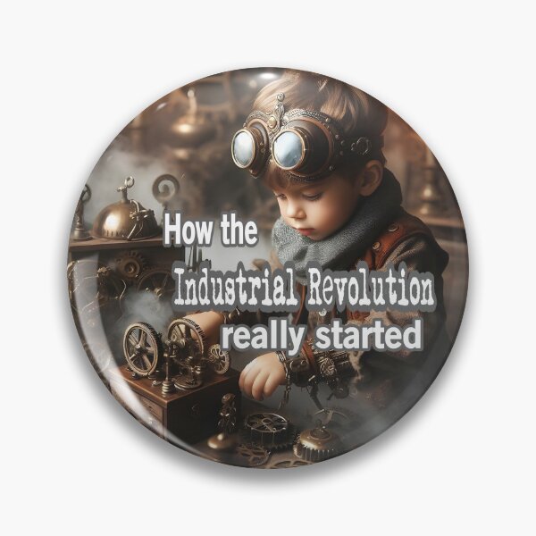 Item preview, How The Industrial Revolution Really Started designed and sold by Surreallytee.