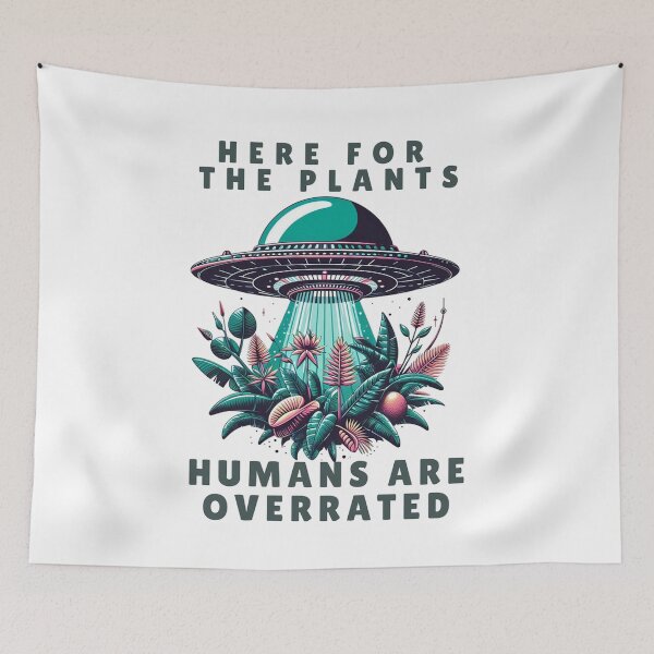 Item preview, Here for the plants, humans are overrated designed and sold by DShirtRepublic.
