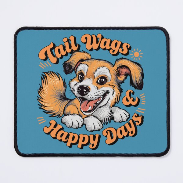 Item preview, Tail Wags & Happy Day designed and sold by trendybutterfly.