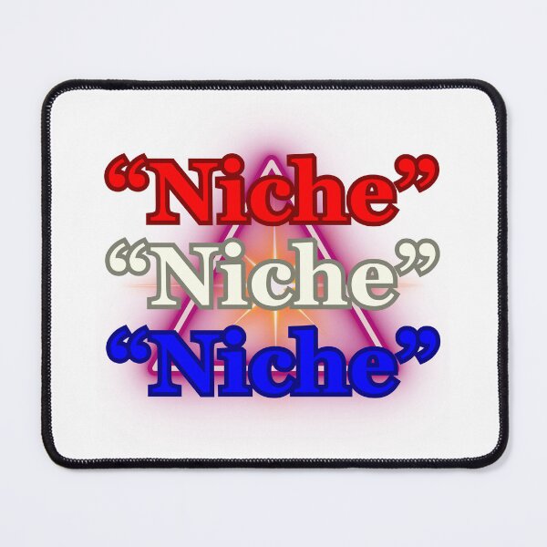 Item preview, "Niche" "Niche" "Niche" designed and sold by CanterburyLane.