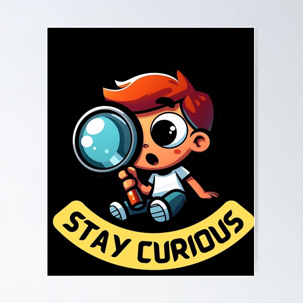 Item preview, Stay Curious Trending Quotes Design designed and sold by Bluegora.
