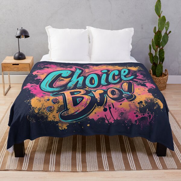 Item preview, Choice bro designed and sold by TheOosh.