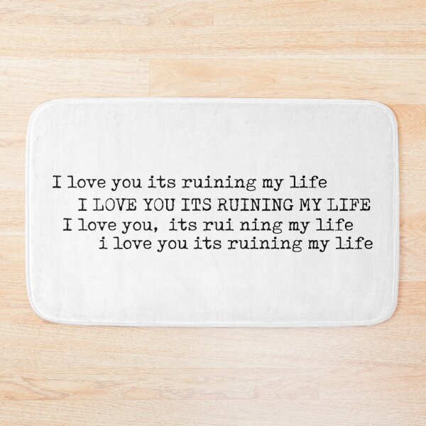 Item preview, i love you its ruining my life- fortnight designed and sold by hatgan.