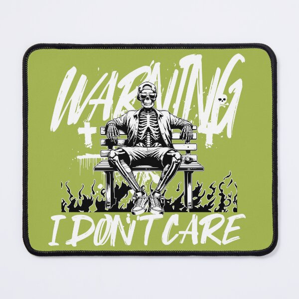 Item preview, "Warning I don't care" funny skeleton with attitude designed and sold by PrettyPinkSkies.