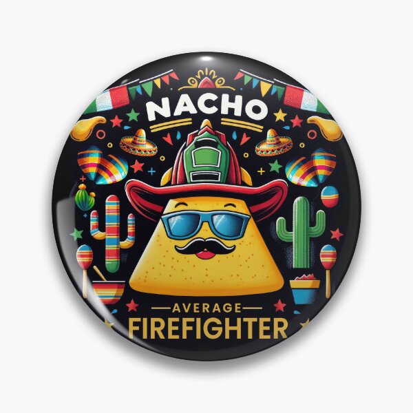 Item preview, Nacho Average Firefighter Bombero designed and sold by Lollipoppastel.
