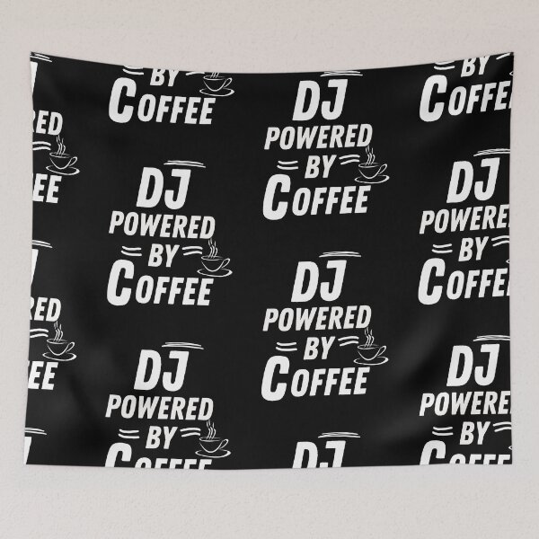 Item preview, DJ powered by coffee designed and sold by annoying-shirts.