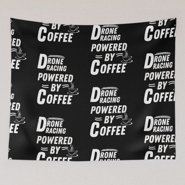 Item preview, Drone Racer powered by coffee designed and sold by annoying-shirts.