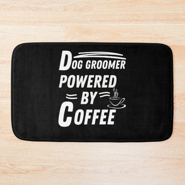 Item preview, Dog Groomer powered by coffee designed and sold by annoying-shirts.
