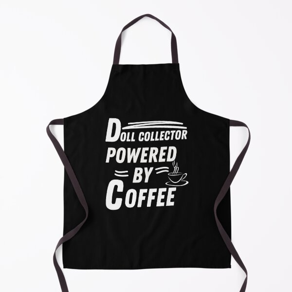 Item preview, Doll Collector powered by coffee designed and sold by annoying-shirts.