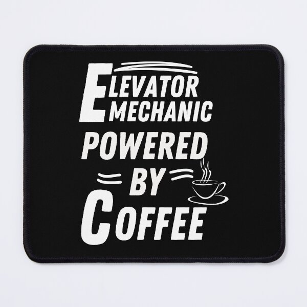 Item preview, Elevator Mechanic powered by coffee designed and sold by annoying-shirts.