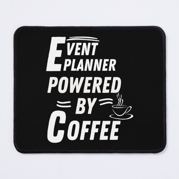 Item preview, Event Planner powered by coffee designed and sold by annoying-shirts.