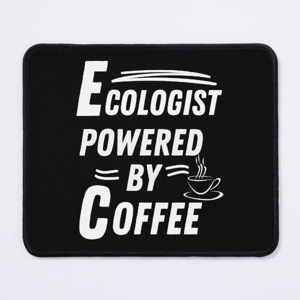 Item preview, Ecologist powered by coffee designed and sold by annoying-shirts.
