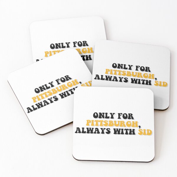 Item preview, only for pittsburgh, always with sid designed and sold by atarazia.